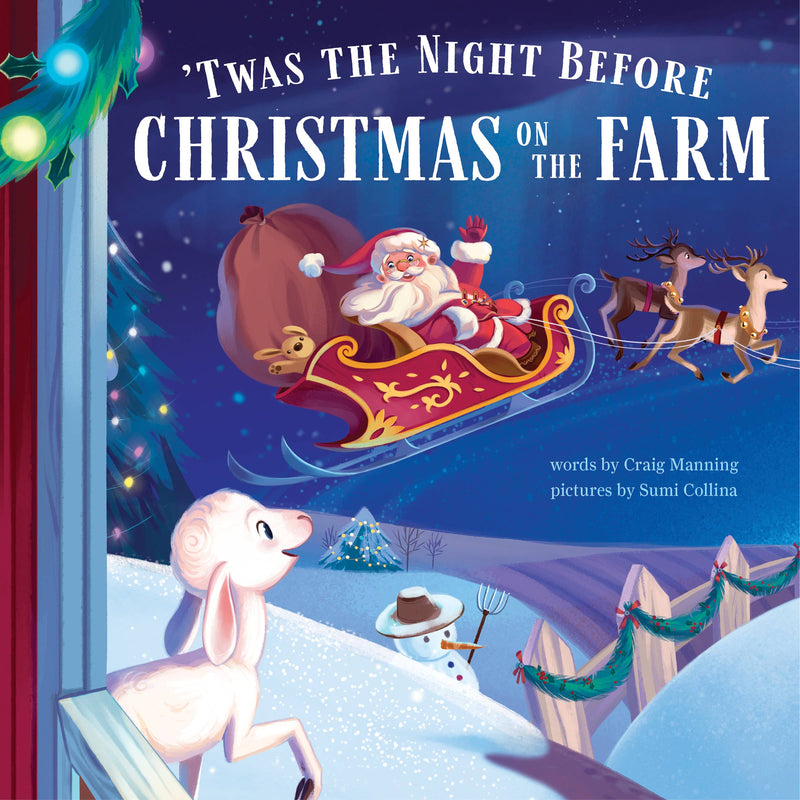 'TWAS THE NIGHT BEFORE CHRISTMAS ON THE FARM