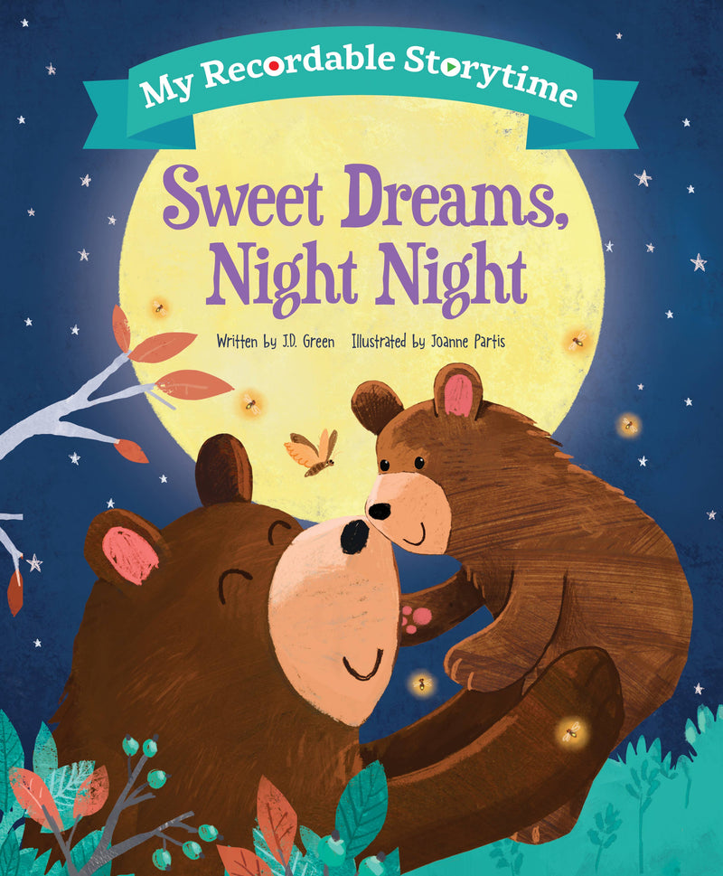 MY RECORDABLE STORY TIME: SWEET DREAMS, NIGHT NIGHT